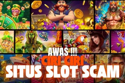 Banyak situs slot scam yang saat ini beredar di internet.