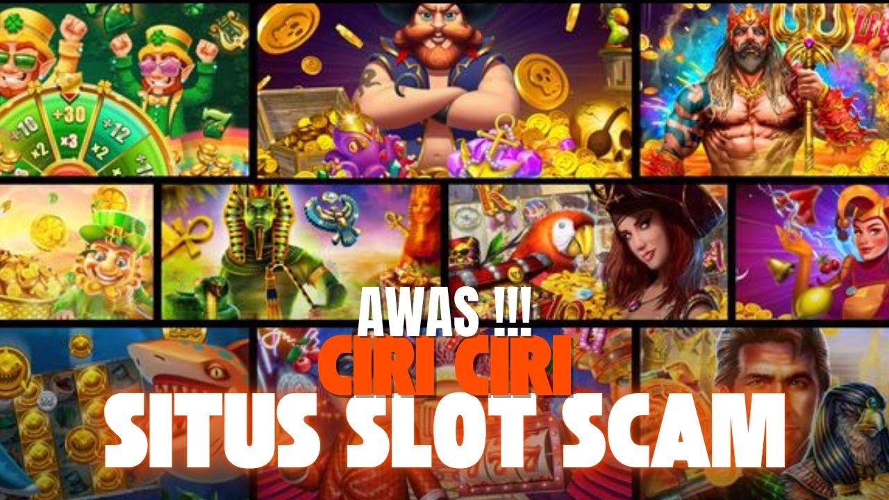 Banyak situs slot scam yang saat ini beredar di internet.