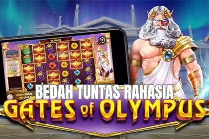 Bedah Tuntas Rahasia Slot Gates of Olympus