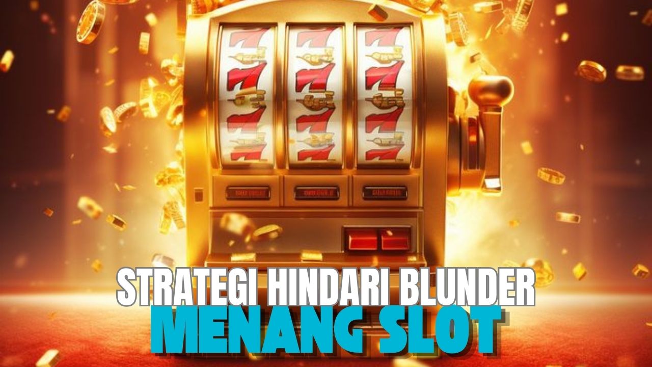 Strategi Saat Menang Slot