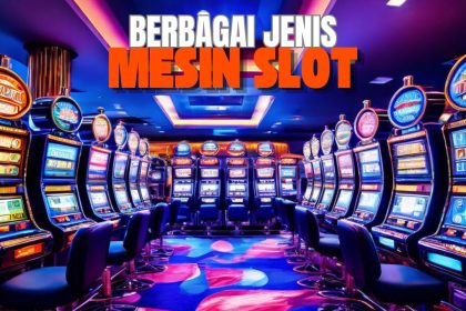 jenis mesin slot