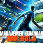 manajemen keuangan judi bola