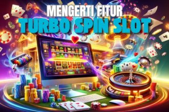 paham fitur Turbo Spin Slot