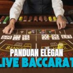 panduan elegan cara main live baccarat untuk pemula